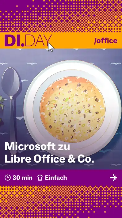 Microsoft zu Libre Office & Co., 30 min, Einfach